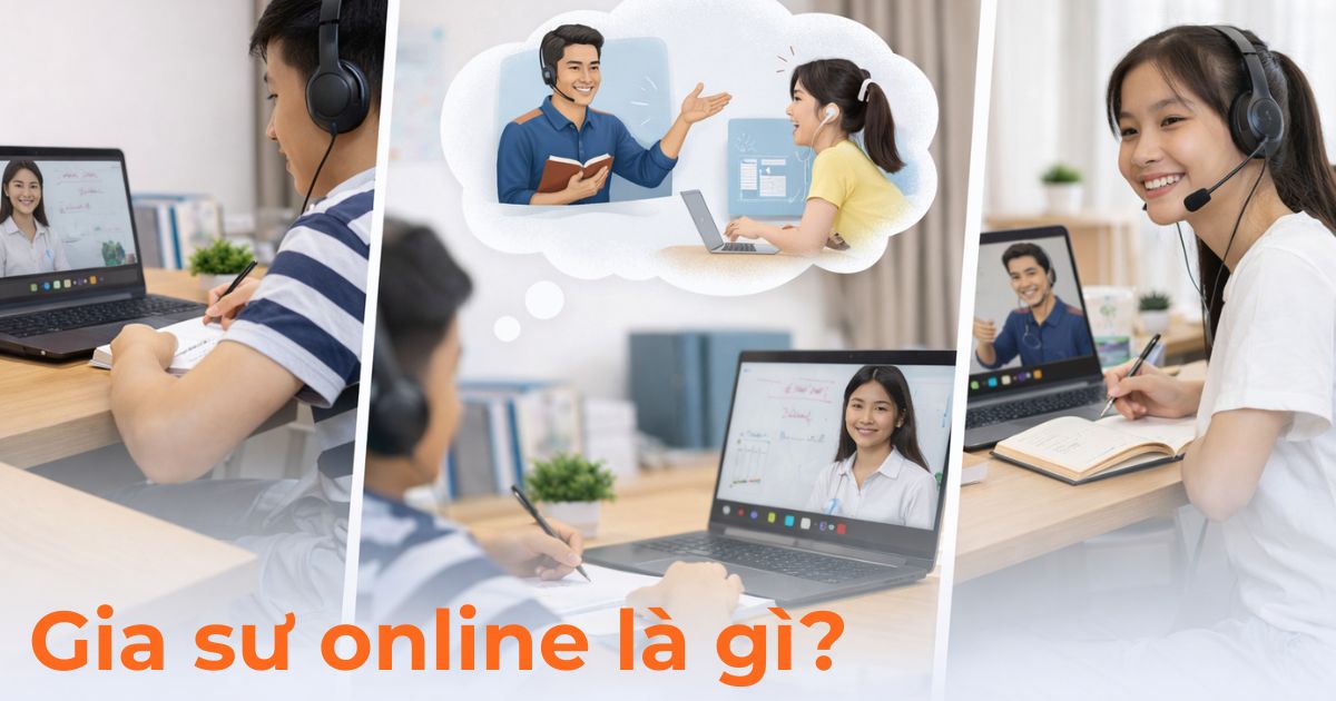 Gia sư online là gì?