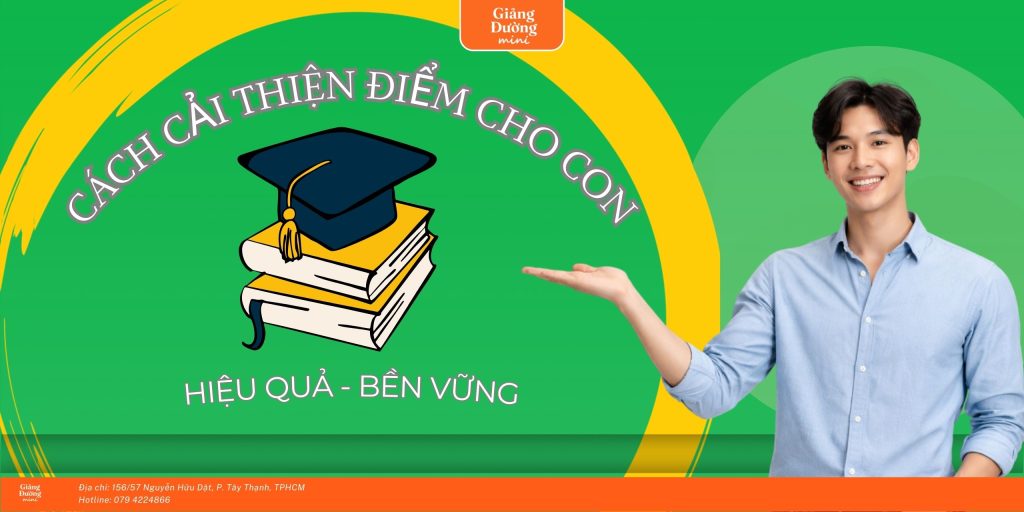 Cải thiện điểm số cho con học kém
