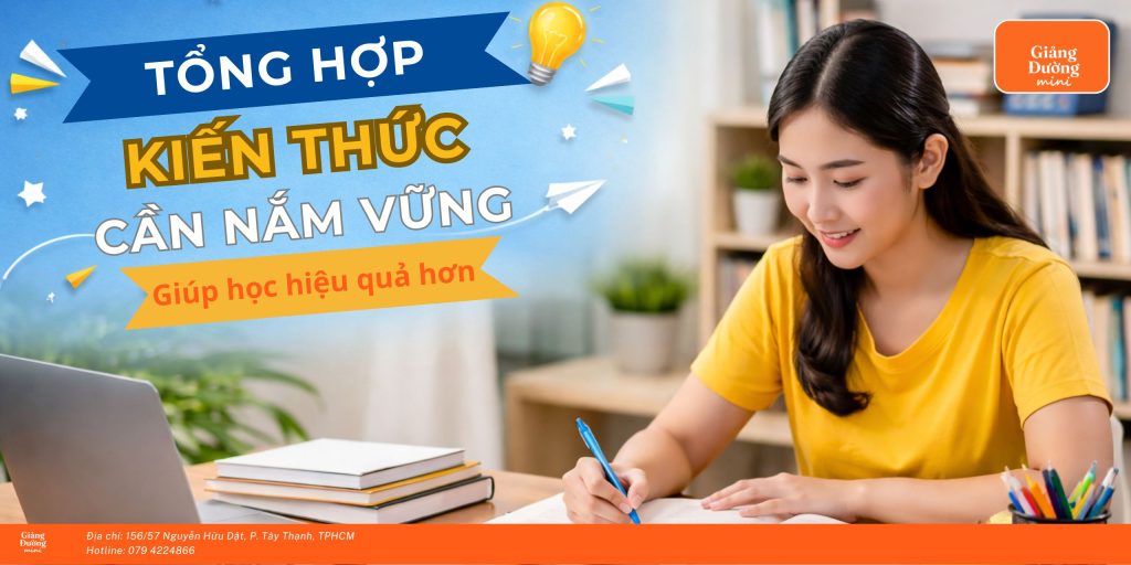 Tổng hợp kiến thức cần nắm cho học sinh