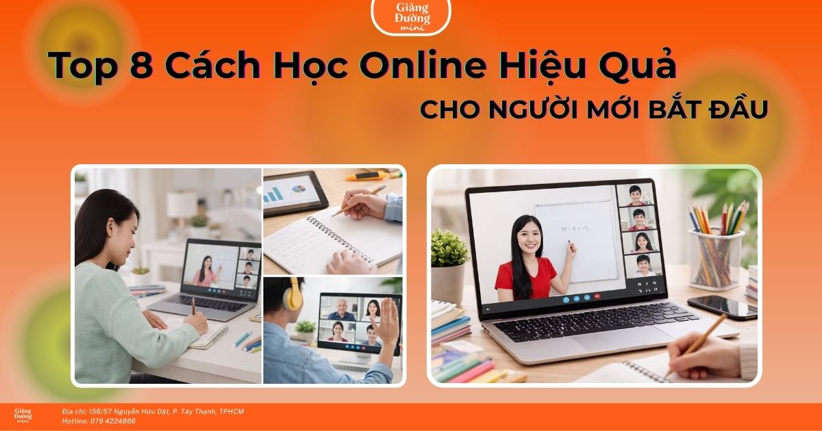 Top 8 cách học online hiệu quả cho người mới bắt đầu