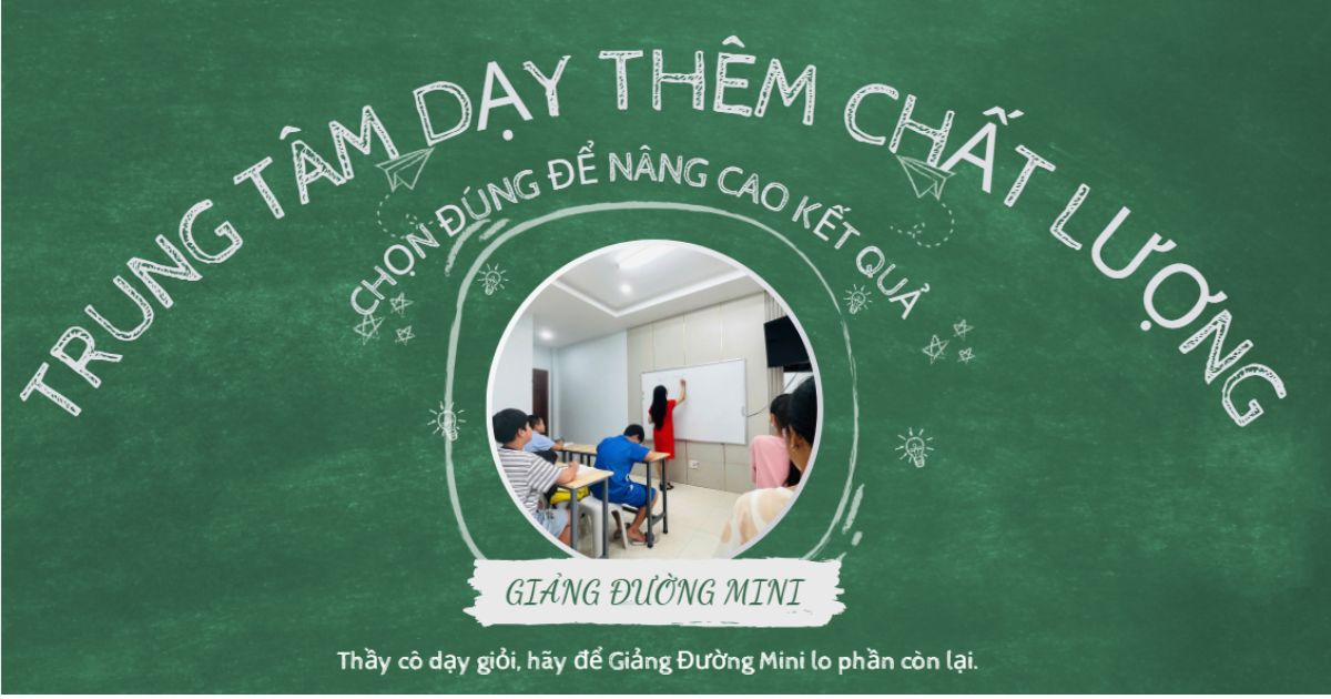 Trung tâm dạy thêm chất lượng